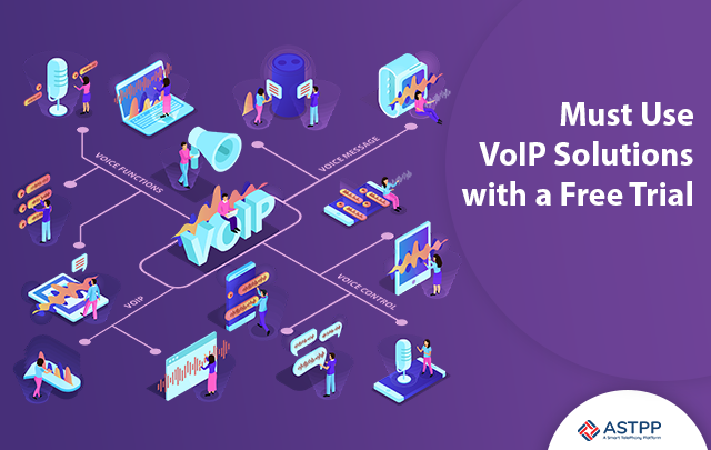 Why Use a VoIP Solution Available with a Free Trial?