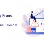 Trending Fraud Attacks In The Global Telecom Industry