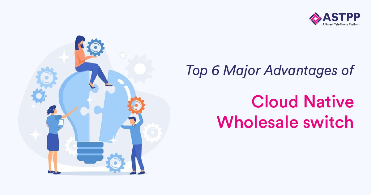 Top 6 major Advantages of cloud native wholesaleswitch